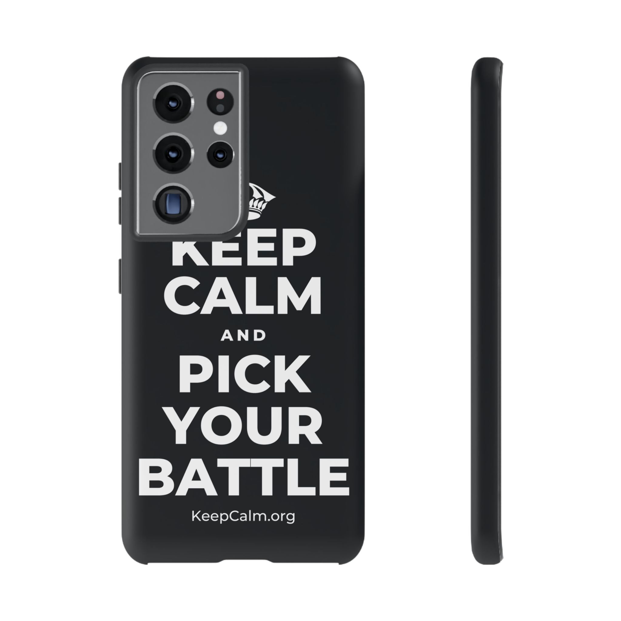 KEEP CALM AND PICK YOUR BATTLE Phone Case (Dark)