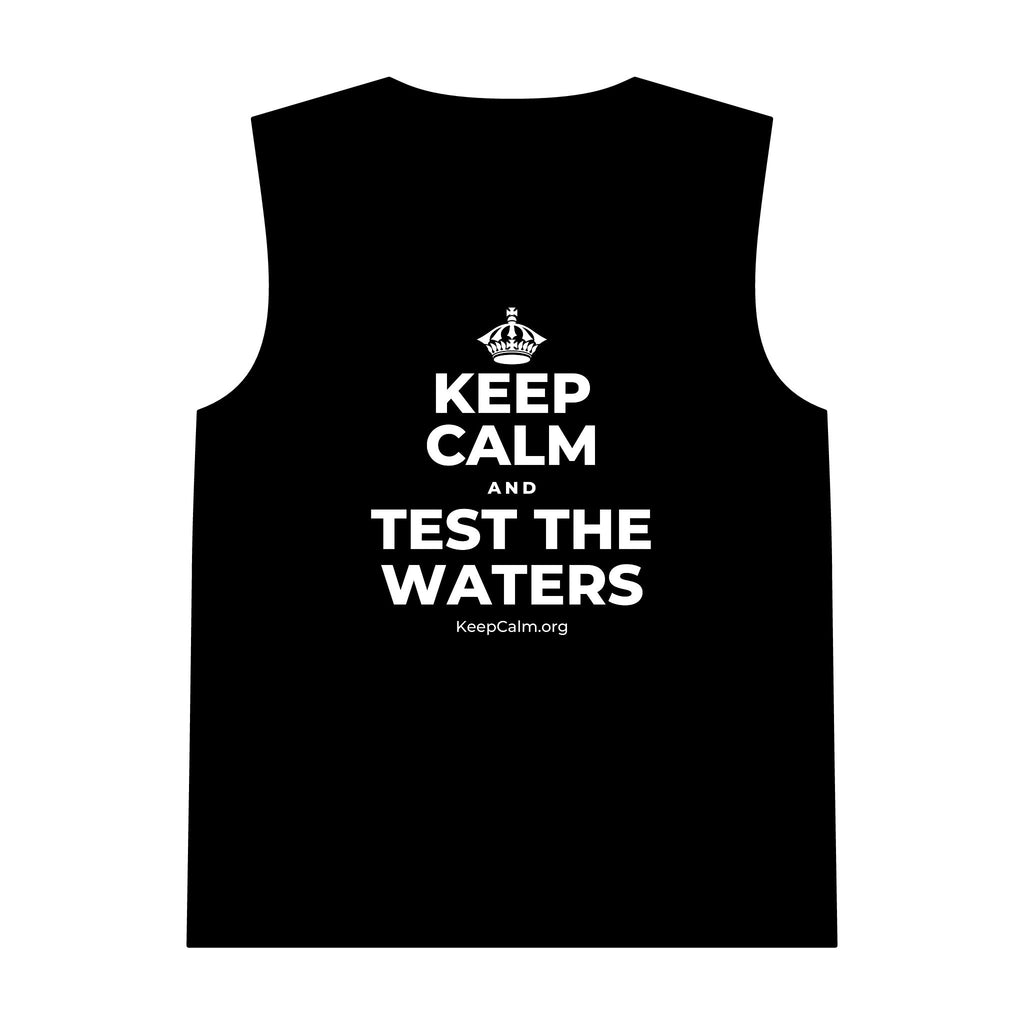 KEEP CALM AND TEST THE WATERS Tank Top