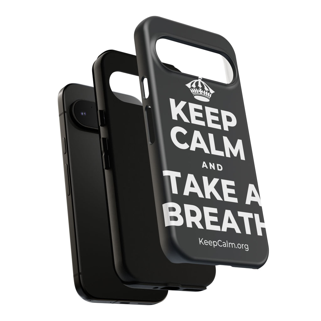 KEEP CALM AND TAKE A BREATH Phone Case (Dark)