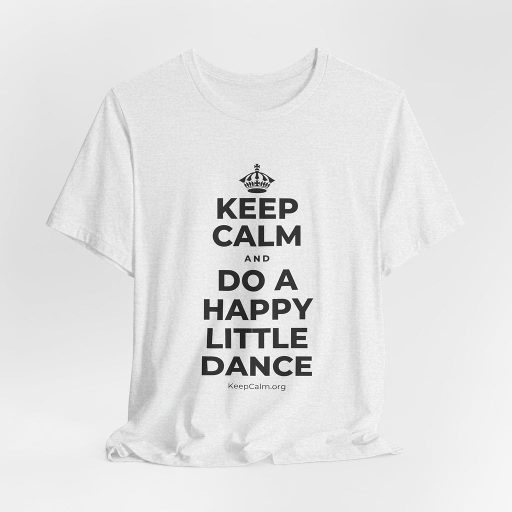 KEEP CALM AND DO A HAPPY LITTLE DANCE T-Shirt (Soft Cream–Heather Mauve)