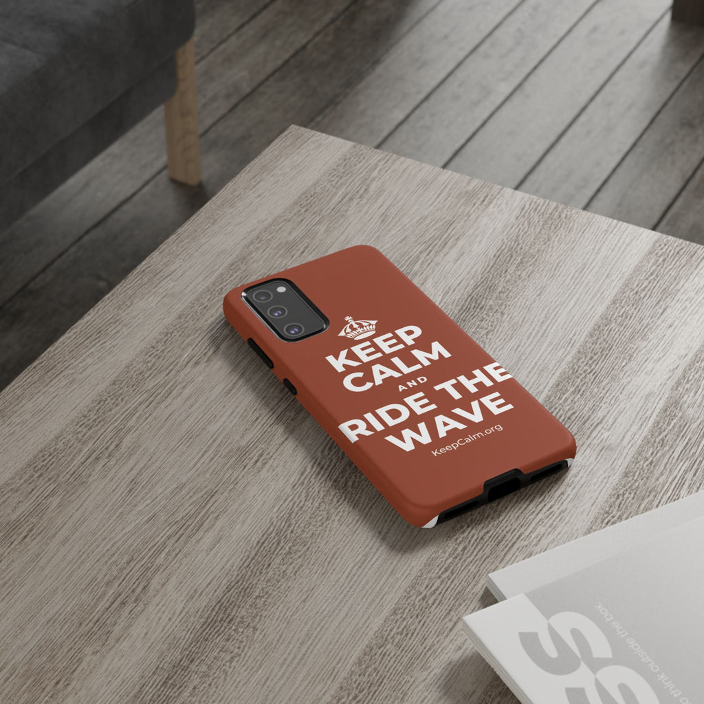 KEEP CALM AND RIDE THE WAVE Phone Case