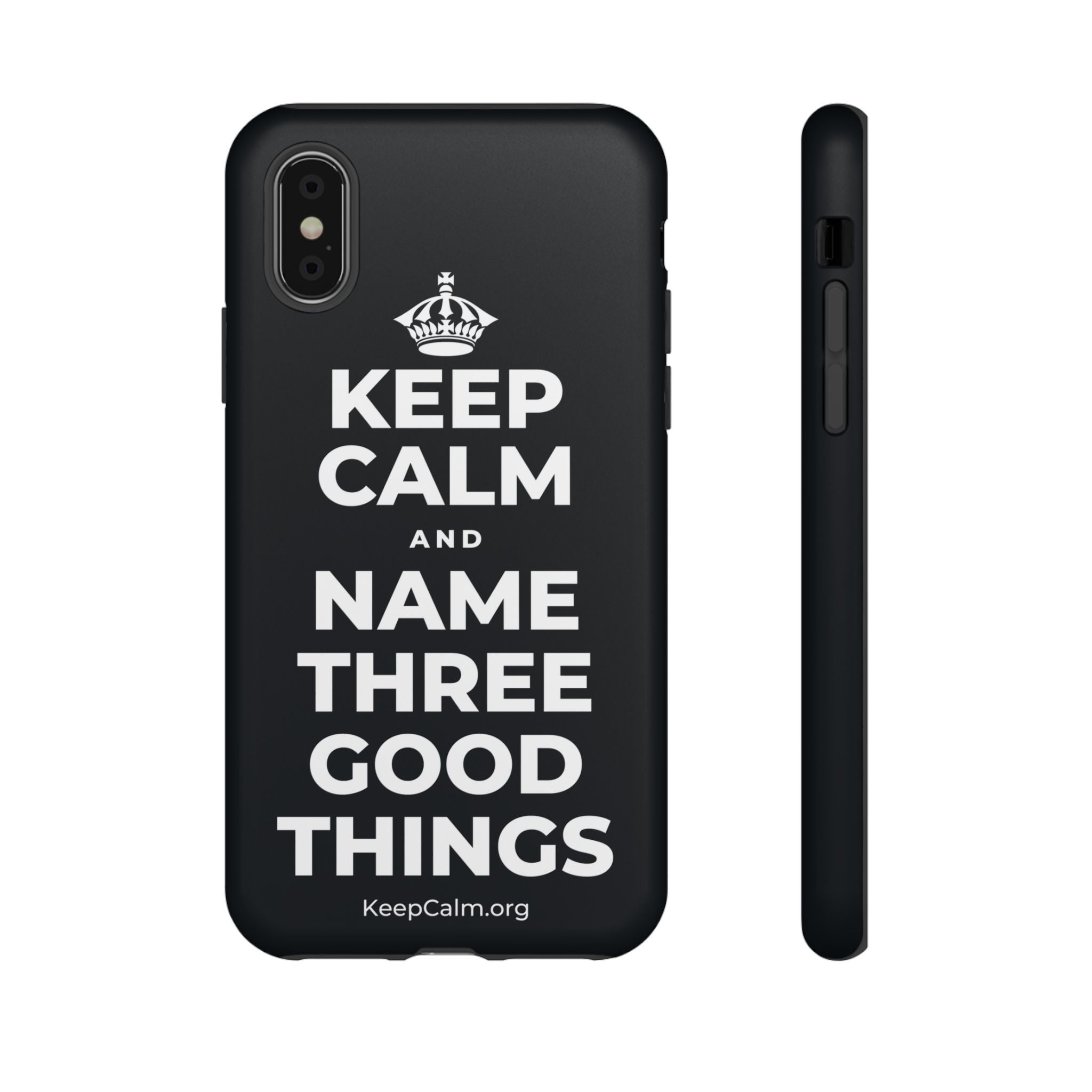 KEEP CALM AND NAME THREE GOOD THINGS Phone Case (Dark)