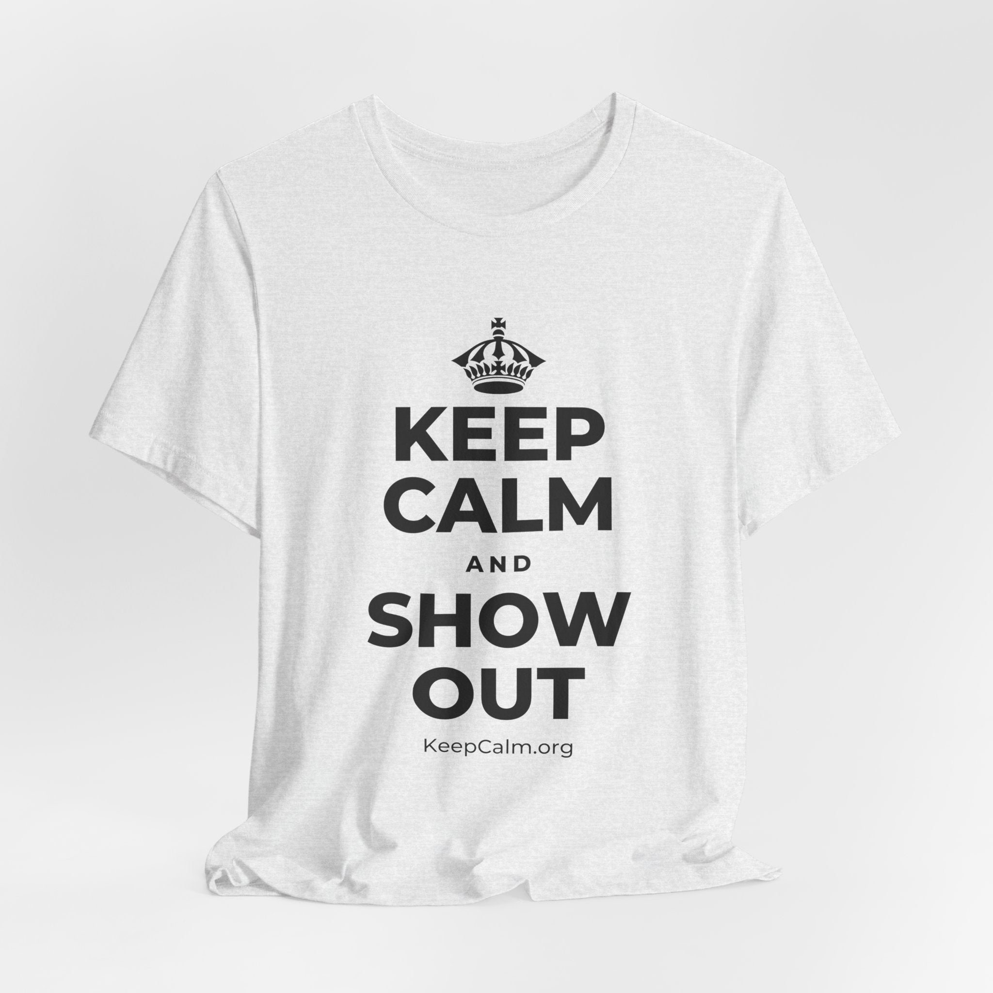 KEEP CALM AND SHOW OUT T-Shirt (Soft Cream–Heather Mauve)