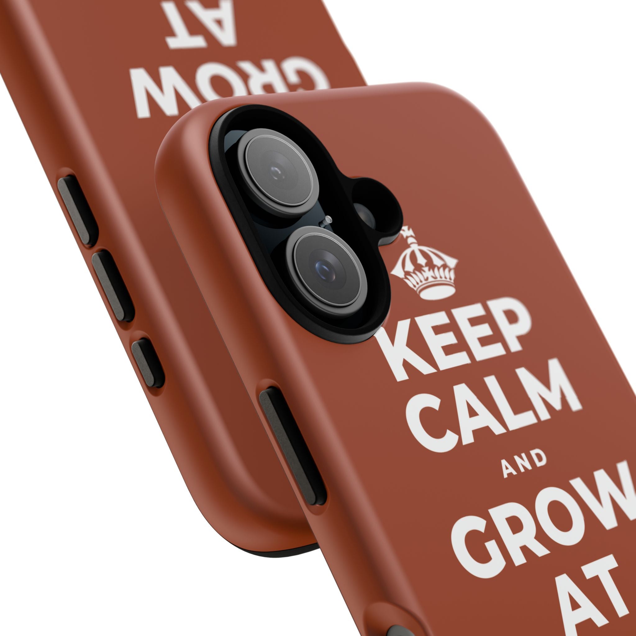 KEEP CALM AND GROW AT YOUR OWN PACE Phone Case