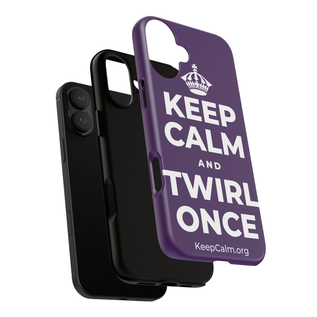 KEEP CALM AND TWIRL ONCE Phone Case