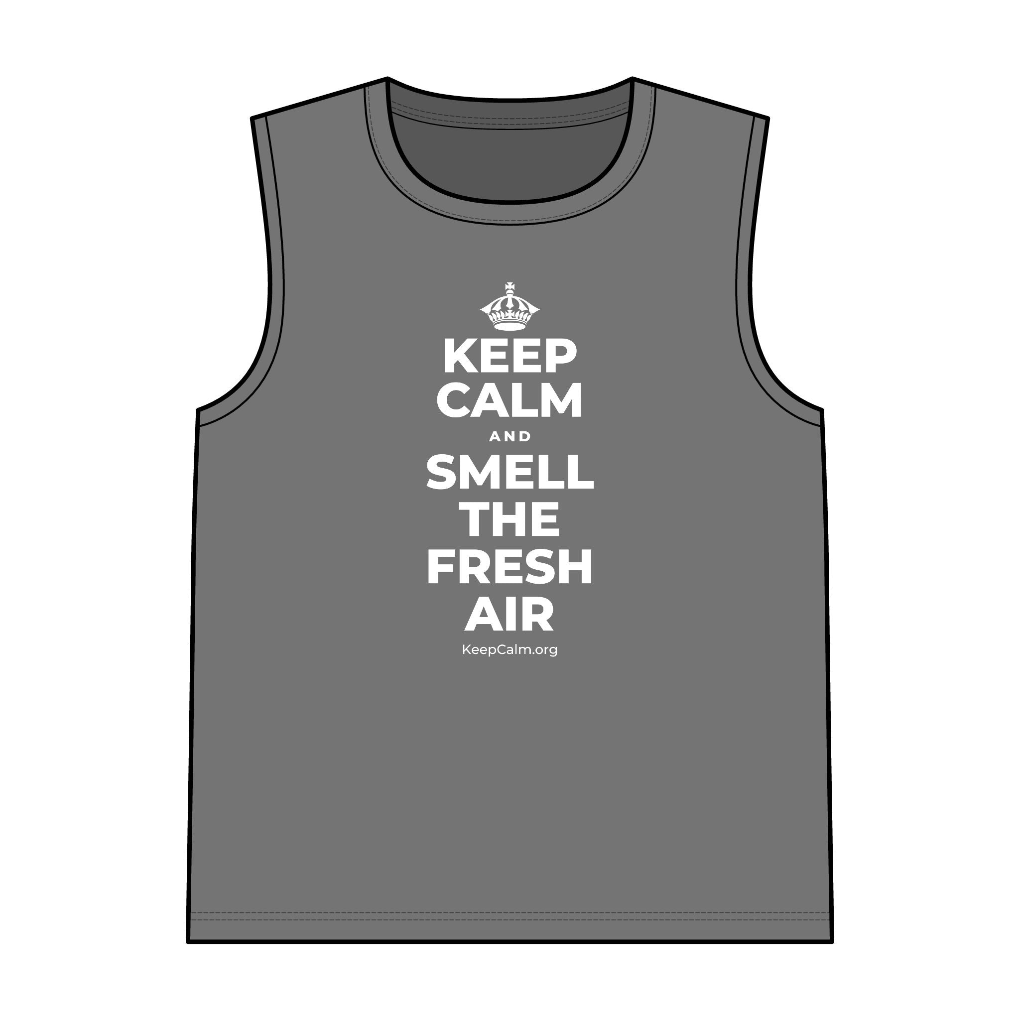 KEEP CALM AND SMELL THE FRESH AIR Tank Top