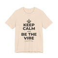 KEEP CALM AND BE THE VIBE T-Shirt (Soft Cream–Heather Mauve)