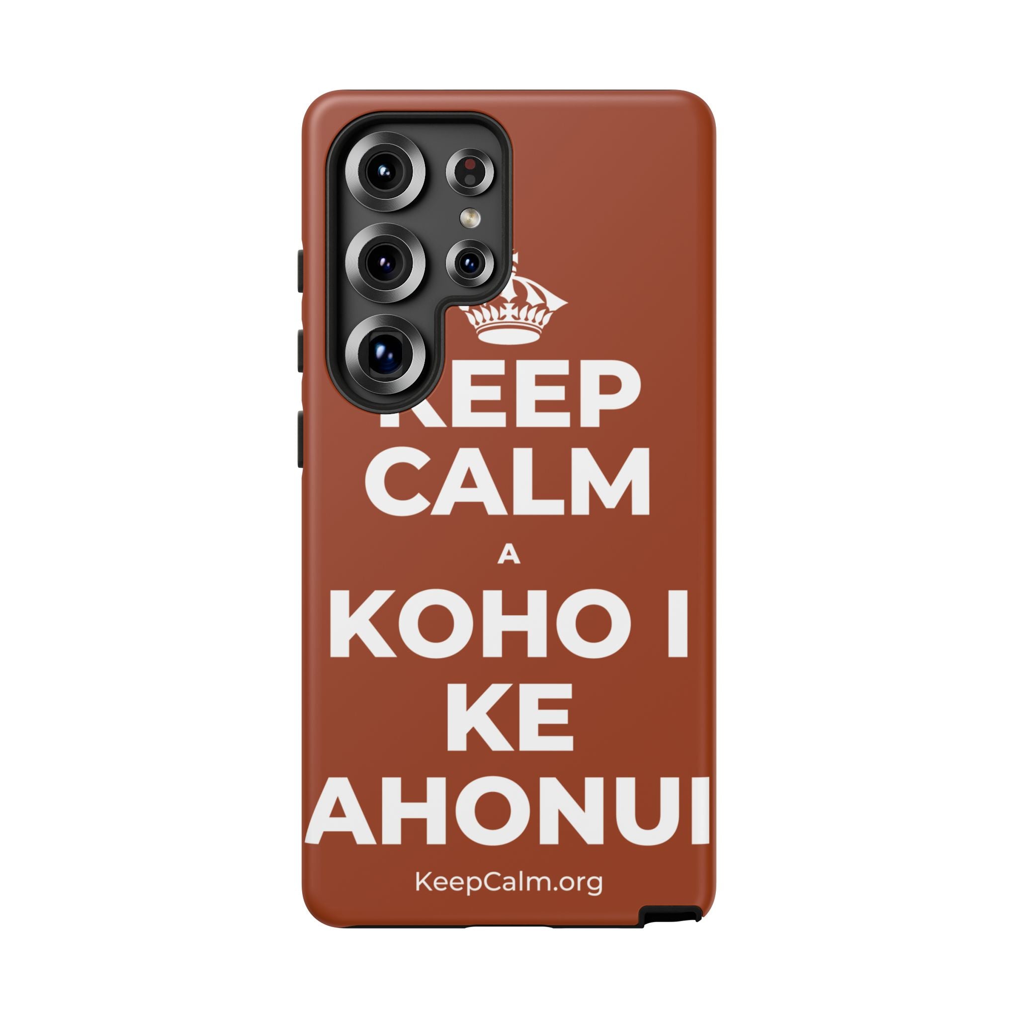 KEEP CALM A KOHO I KE AHONUI Phone Case