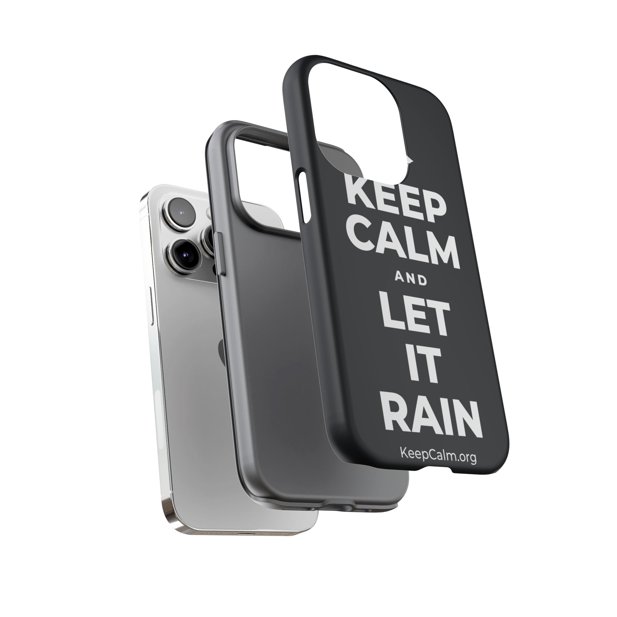 KEEP CALM AND LET IT RAIN Phone Case (Dark)