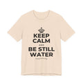 KEEP CALM AND BE STILL WATER T-Shirt (Soft Cream–Heather Mauve)
