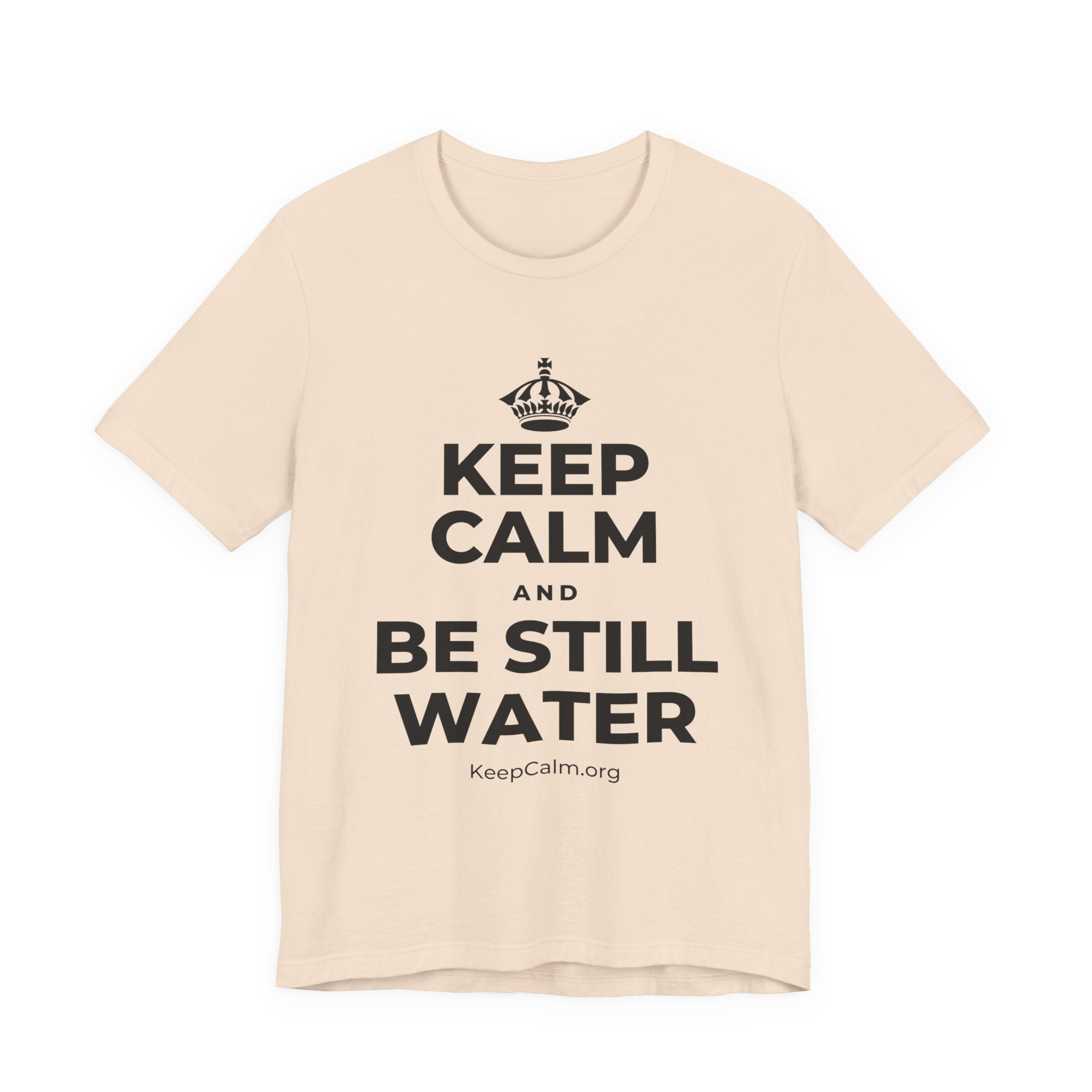 KEEP CALM AND BE STILL WATER T-Shirt (Soft Cream–Heather Mauve)