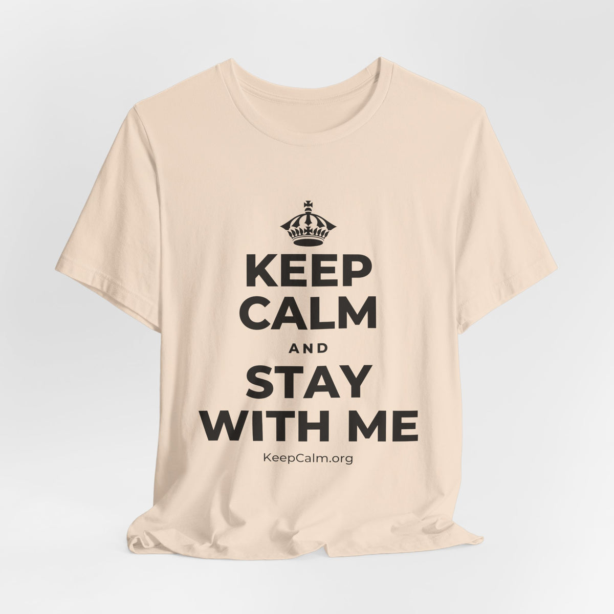 KEEP CALM AND STAY WITH ME T-Shirt (Soft Cream–Heather Mauve)