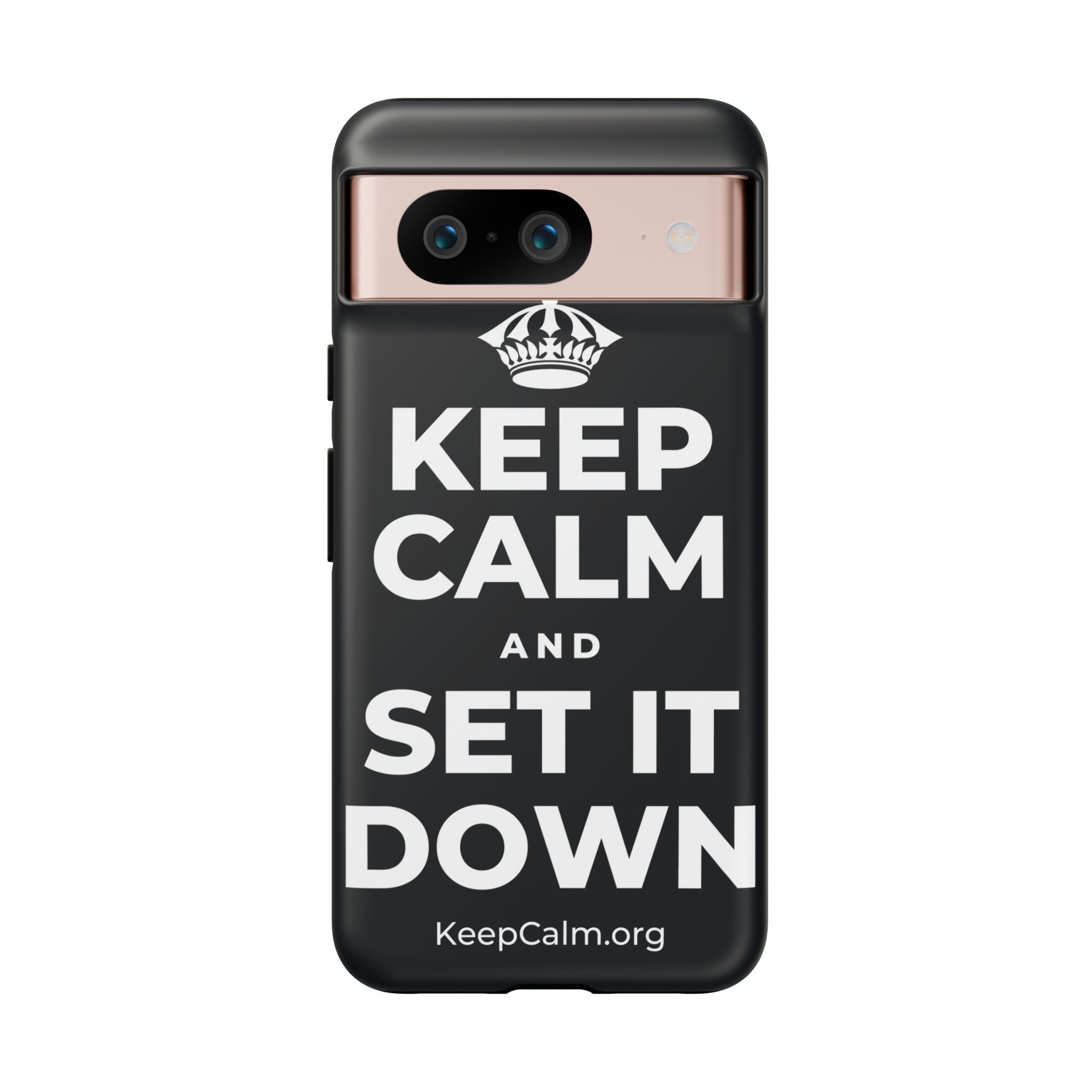KEEP CALM AND SET IT DOWN Phone Case (Dark)
