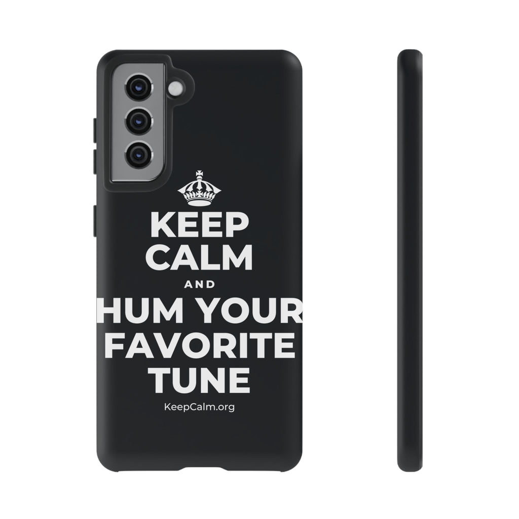 KEEP CALM AND HUM YOUR FAVORITE TUNE Phone Case (Dark)