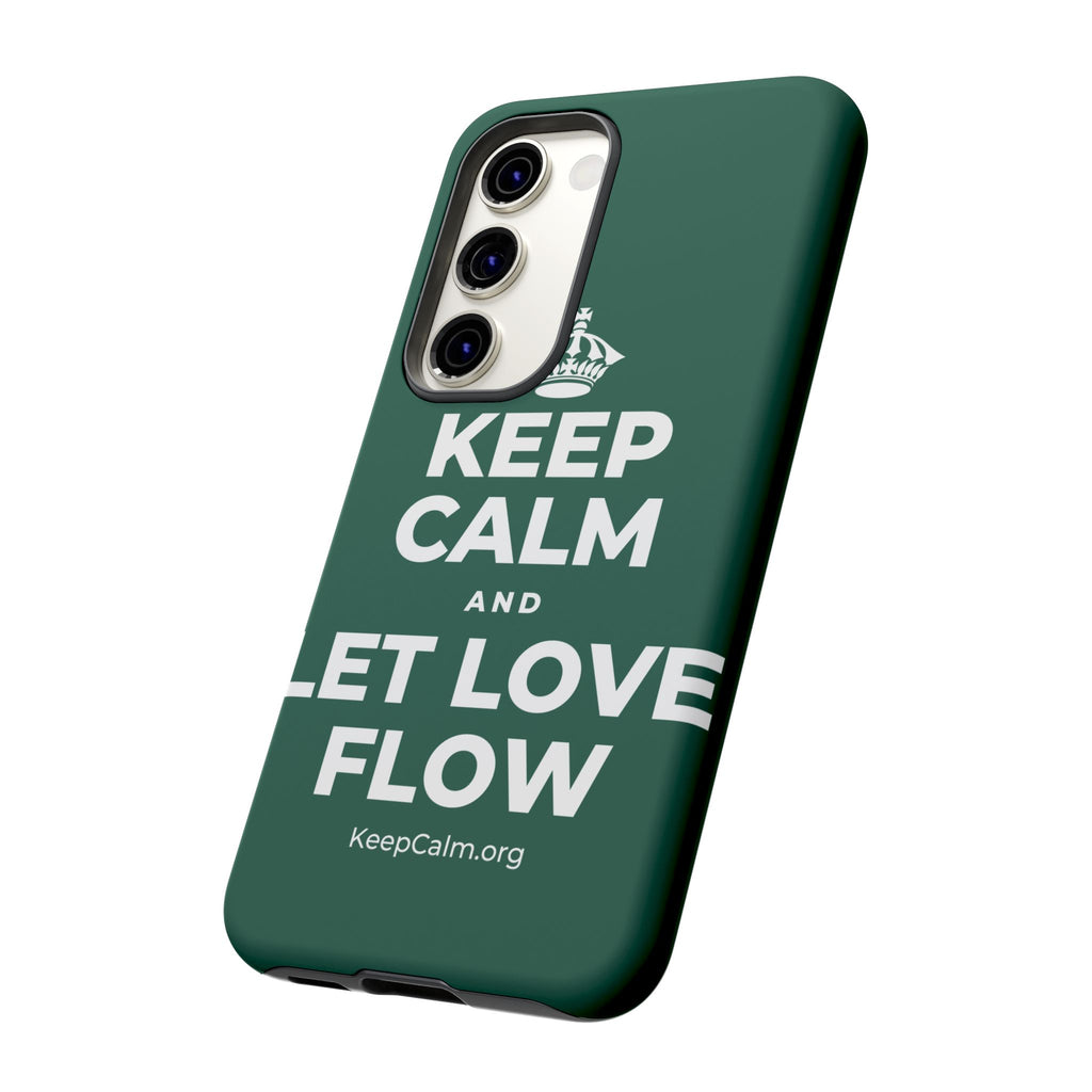 KEEP CALM AND LET LOVE FLOW Phone Case