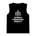 KEEP CALM AND SPRING FORWARD GENTLY Tank Top