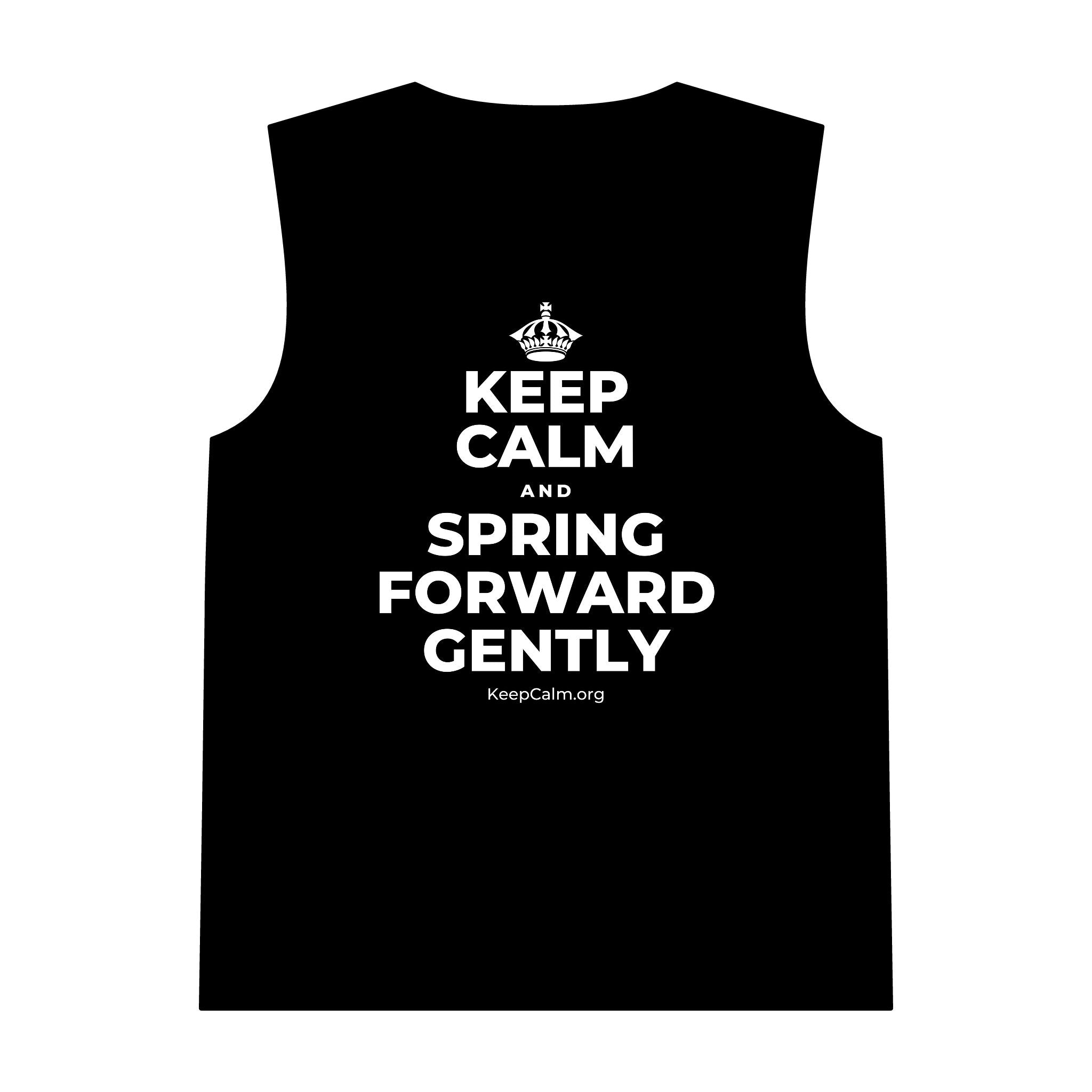 KEEP CALM AND SPRING FORWARD GENTLY Tank Top