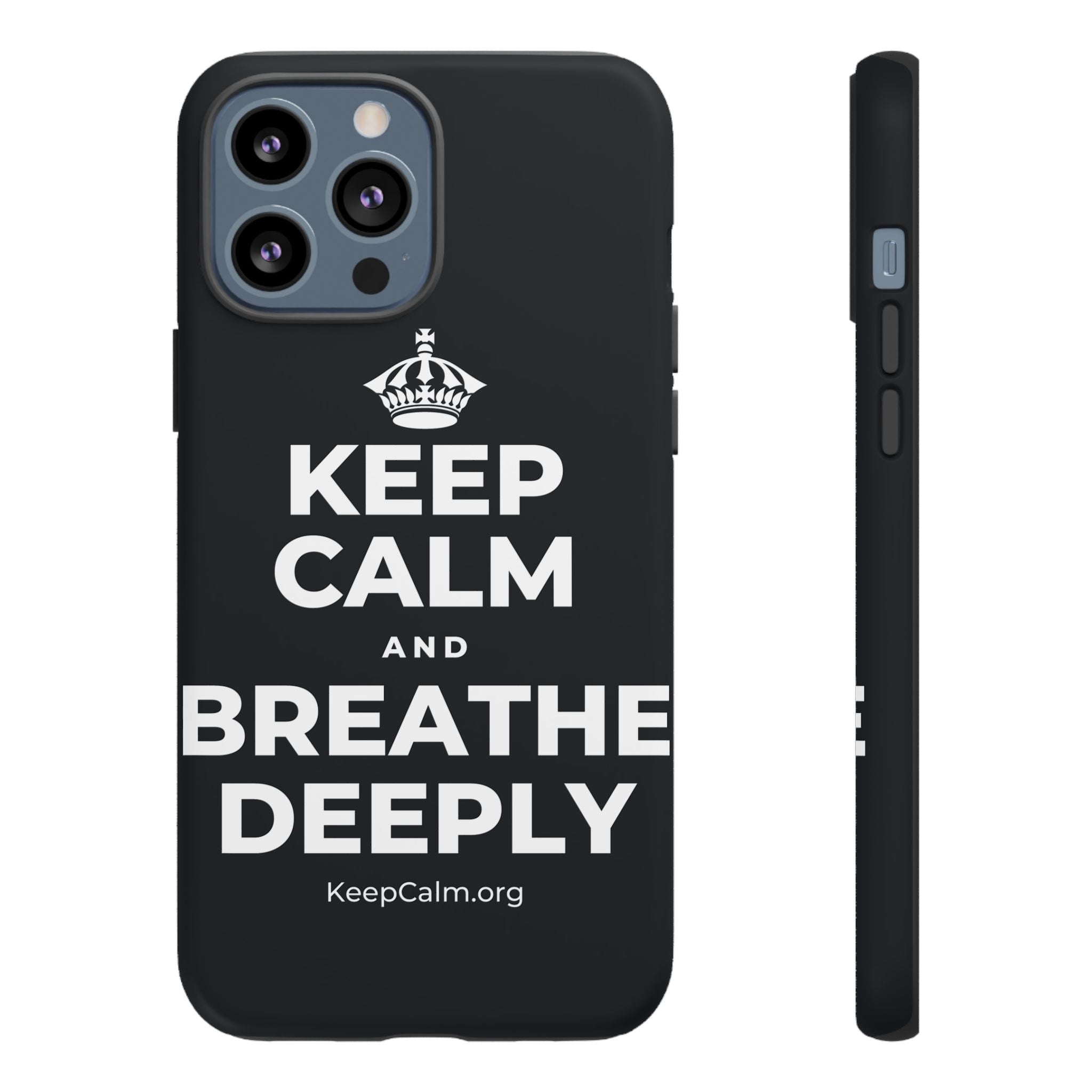KEEP CALM AND BREATHE DEEPLY Phone Case (Dark)