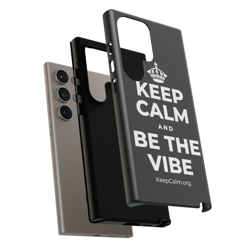 KEEP CALM AND BE THE VIBE Phone Case (Dark)