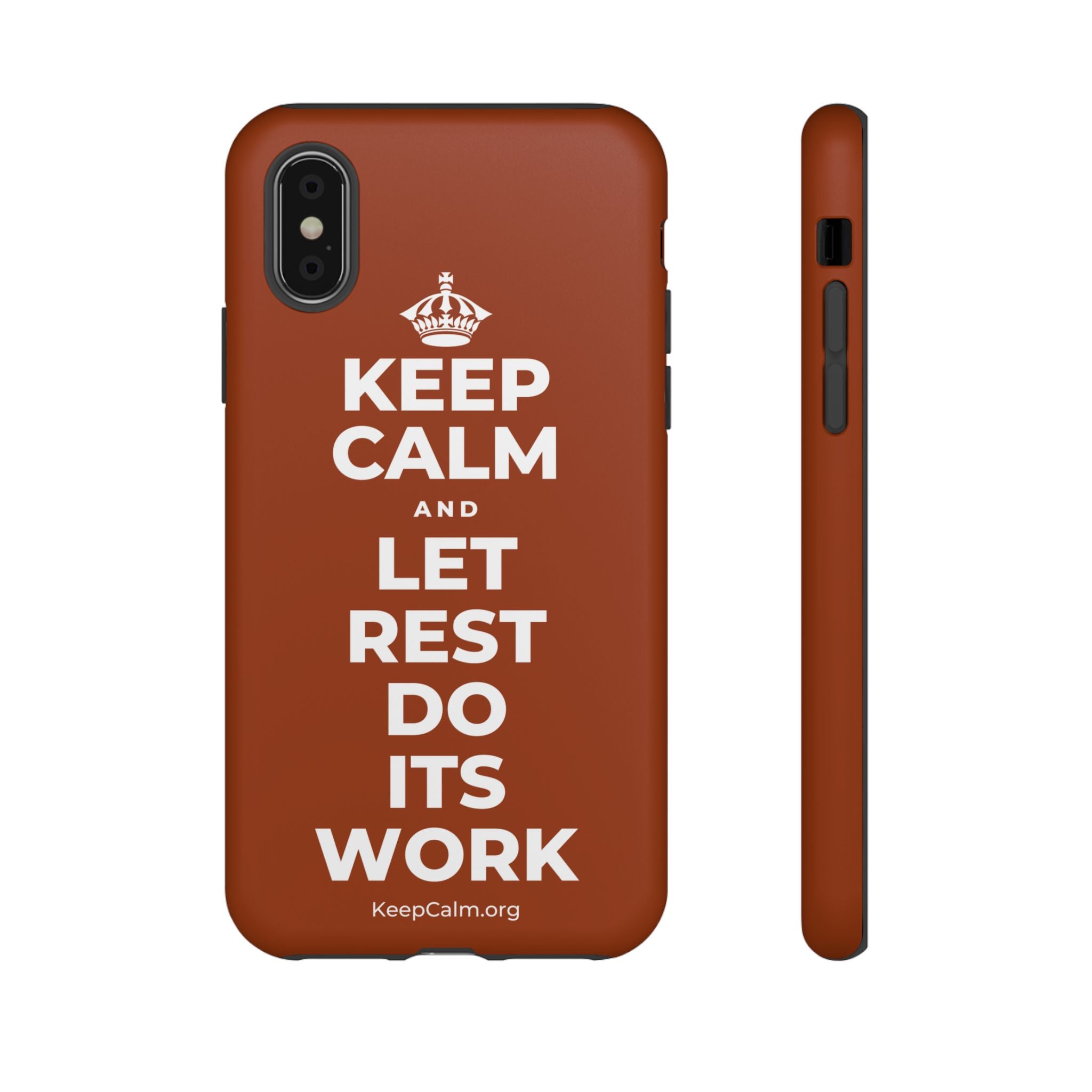 KEEP CALM AND LET REST DO ITS WORK Phone Case