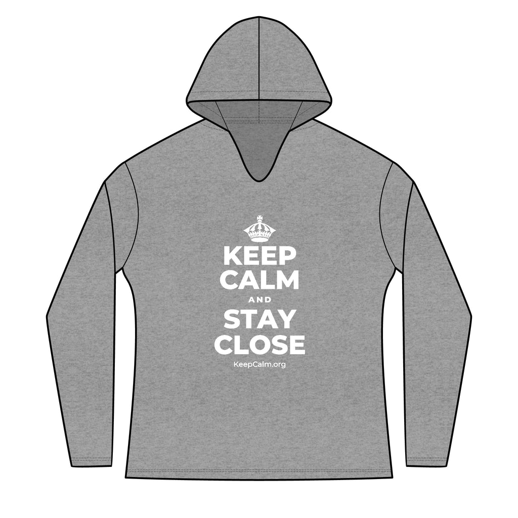 KEEP CALM AND STAY CLOSE Women's Long Sleeve Hoodie