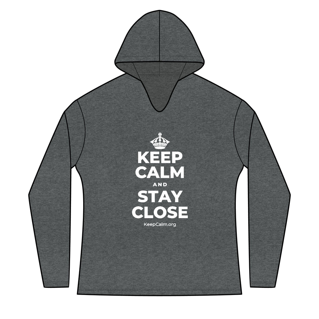 KEEP CALM AND STAY CLOSE Women's Long Sleeve Hoodie