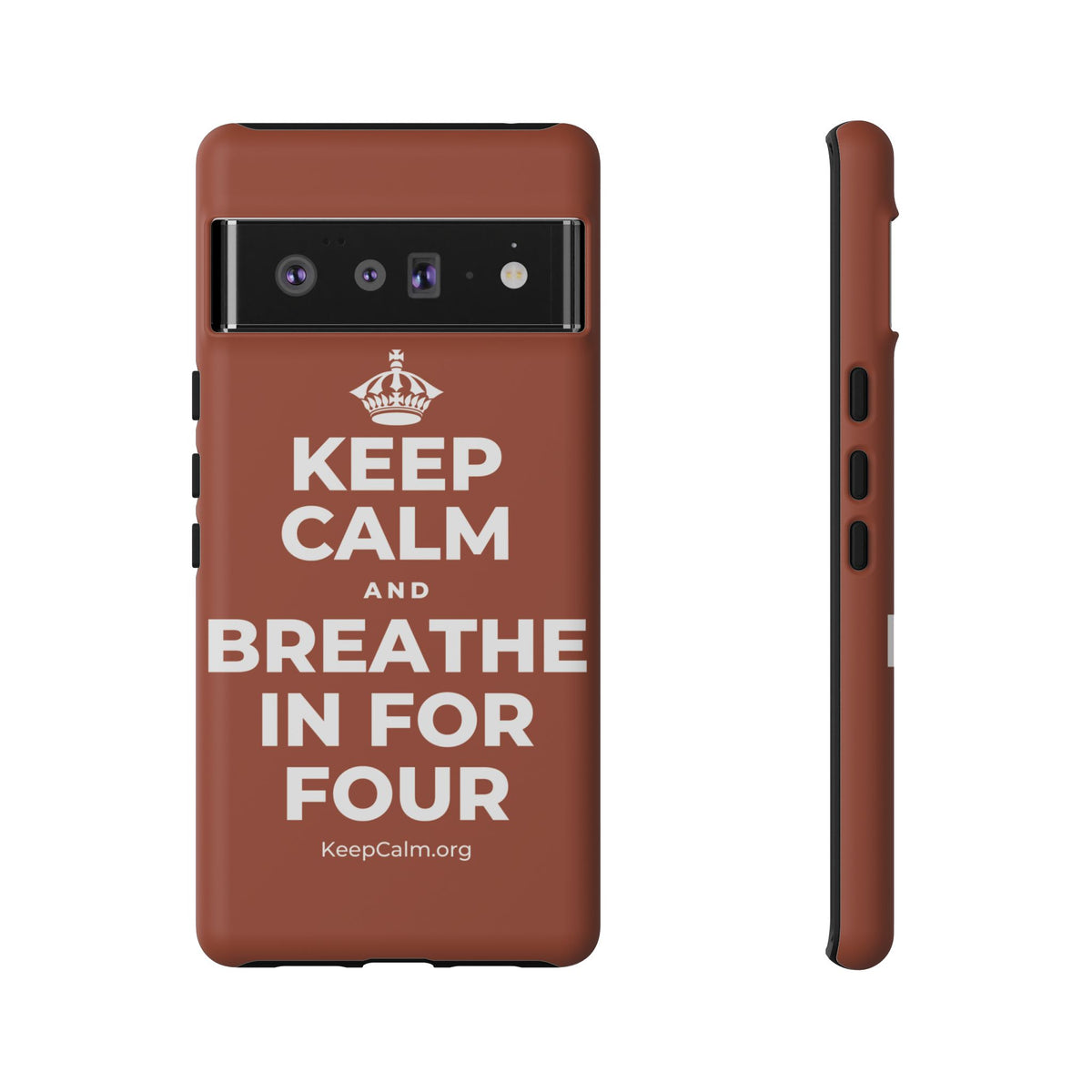 KEEP CALM AND BREATHE IN FOR FOUR Phone Case