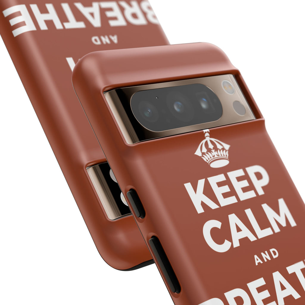 KEEP CALM AND BREATHE IN FOR FOUR Phone Case