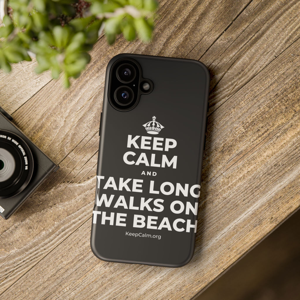 KEEP CALM AND TAKE LONG WALKS ON THE BEACH Phone Case (Dark)
