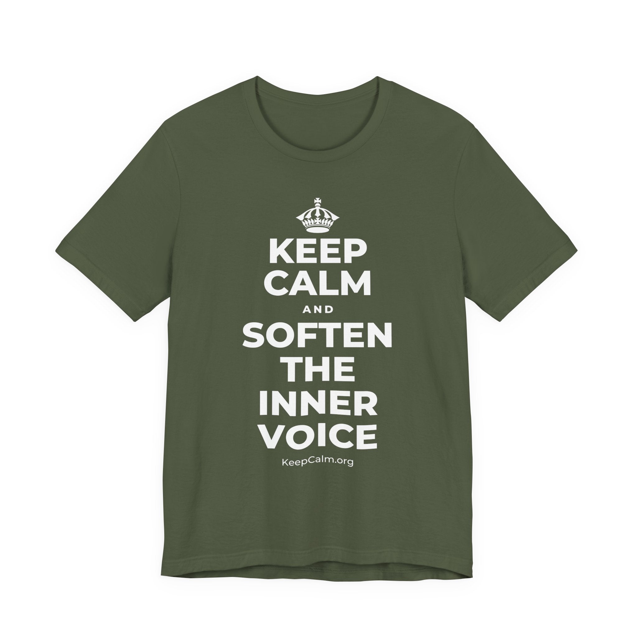 KEEP CALM AND SOFTEN THE INNER VOICE T-Shirt (Military Green–Autumn)