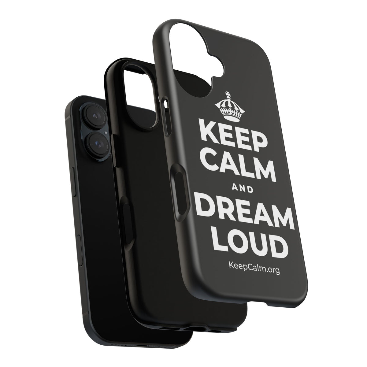 KEEP CALM AND DREAM LOUD Phone Case