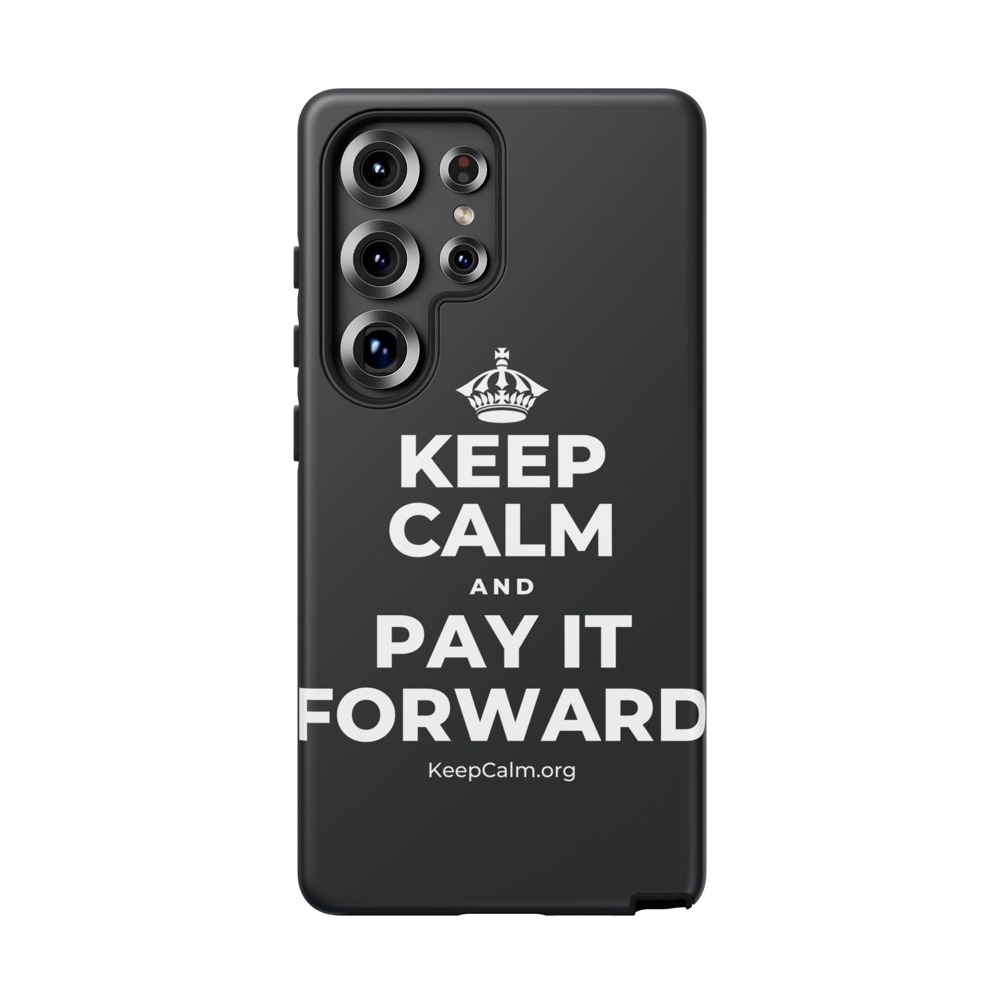KEEP CALM AND PAY IT FORWARD Phone Case (Dark)