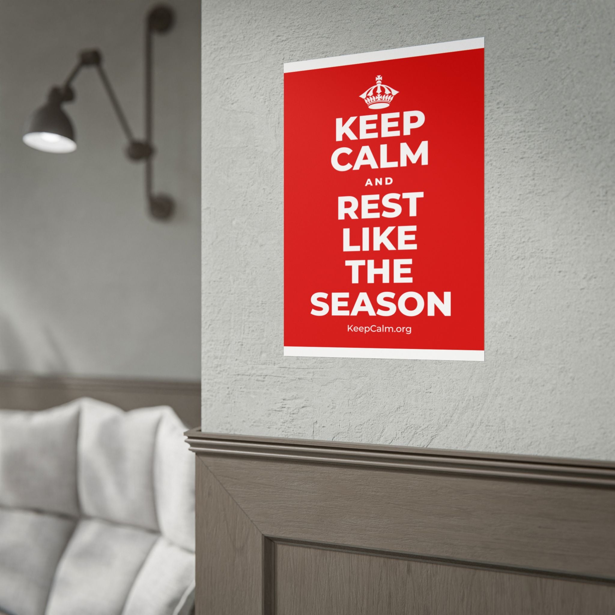 KEEP CALM AND REST LIKE THE SEASON Poster