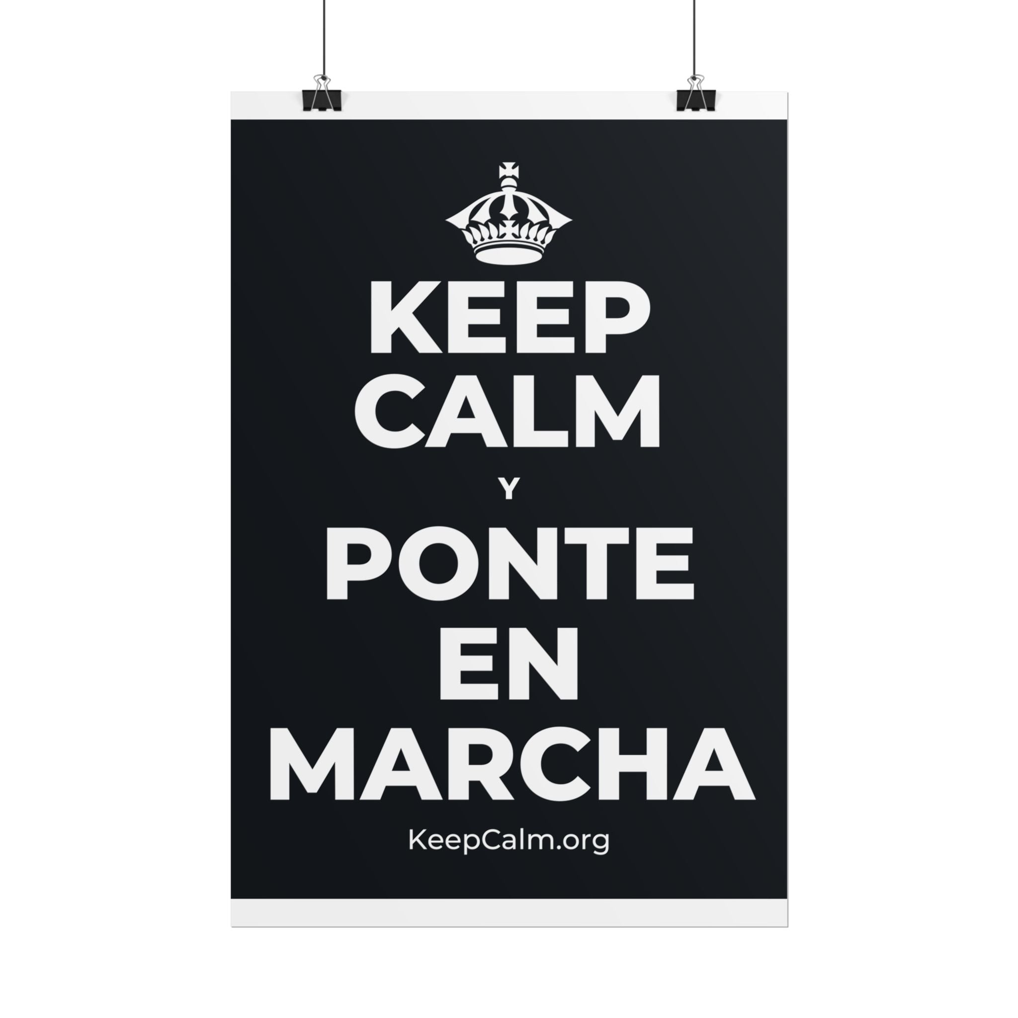 KEEP CALM Y PONTE EN MARCHA Poster (Dark)
