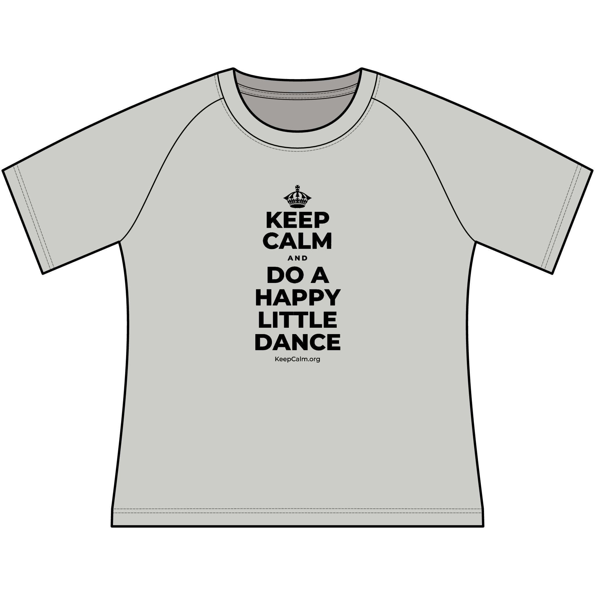 KEEP CALM AND DO A HAPPY LITTLE DANCE Women's Raglan Tee