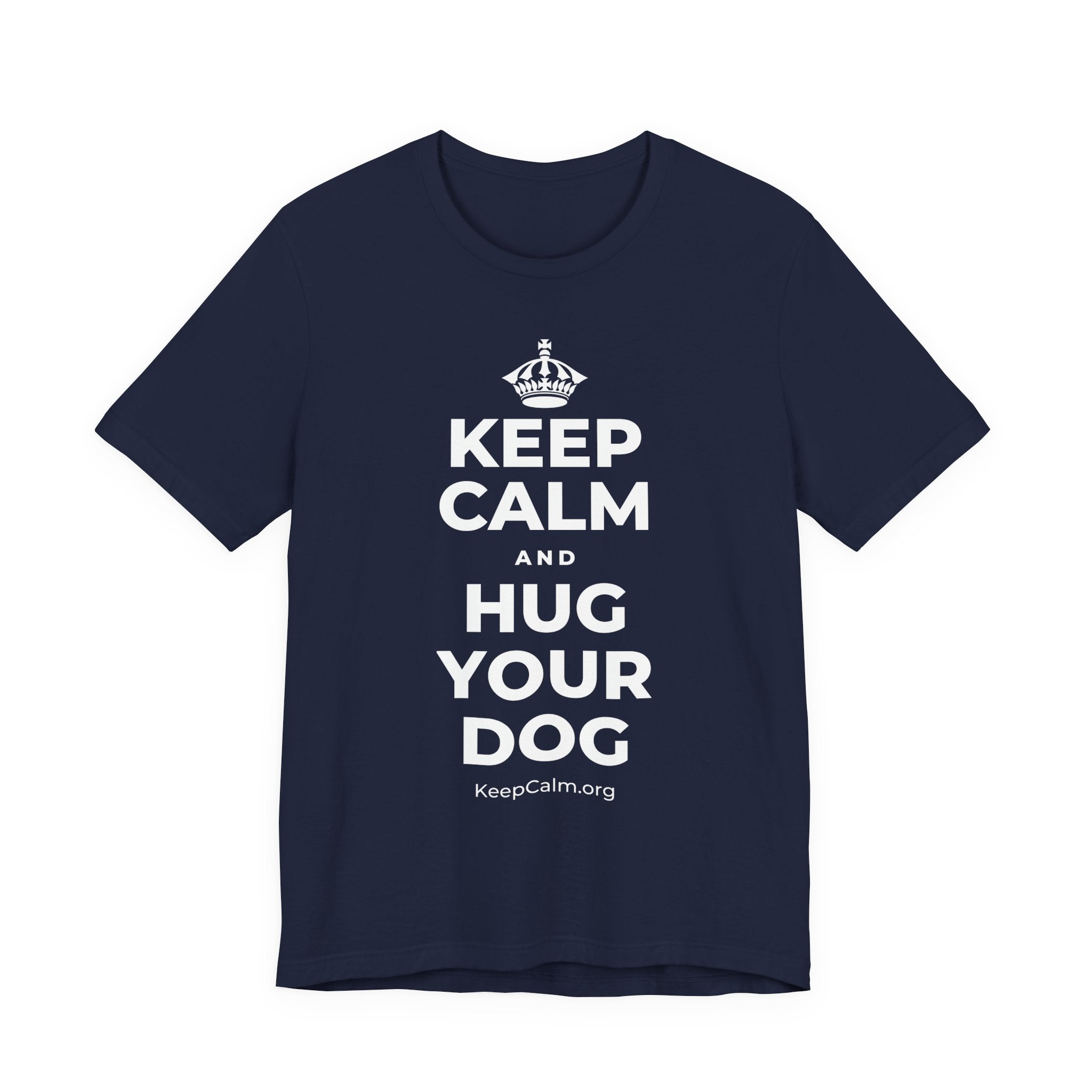 KEEP CALM AND HUG YOUR DOG T-Shirt (White–Asphalt)