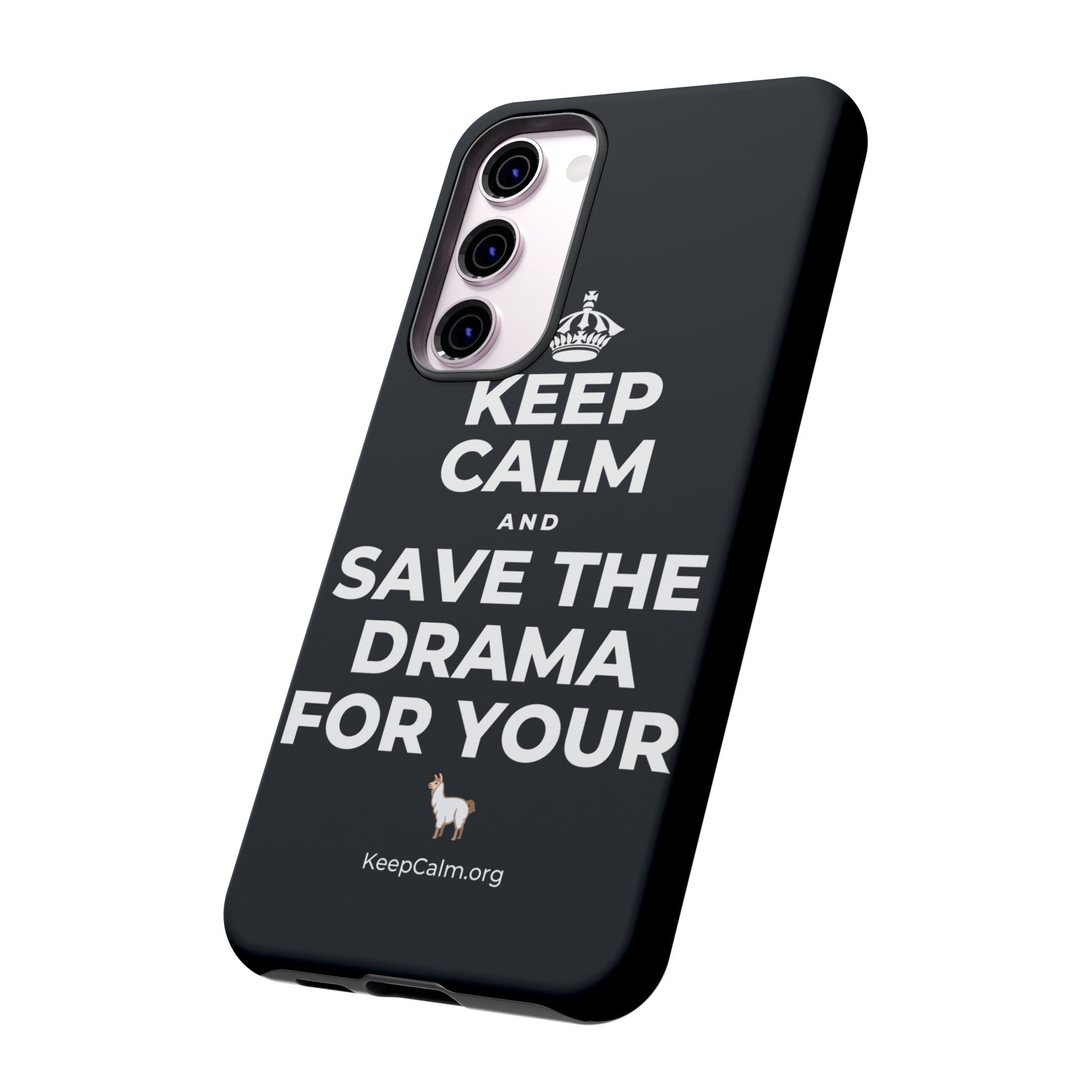 KEEP CALM AND SAVE THE DRAMA FOR YOUR 🦙 Phone Case (Dark)