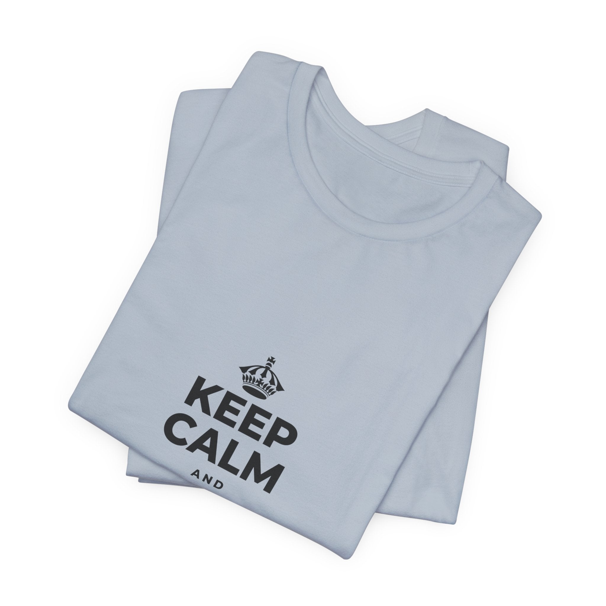 KEEP CALM AND STAY UNBOTHERED T-Shirt (White–Asphalt)