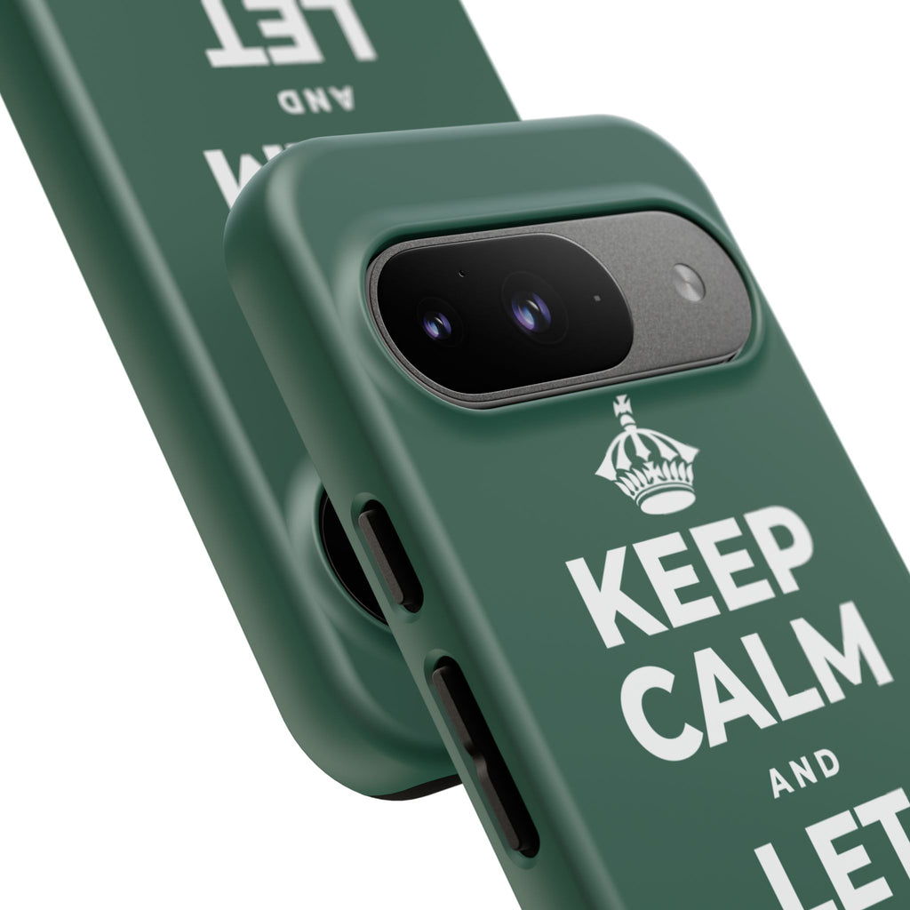 KEEP CALM AND LET YOURSELF ENJOY IT Phone Case