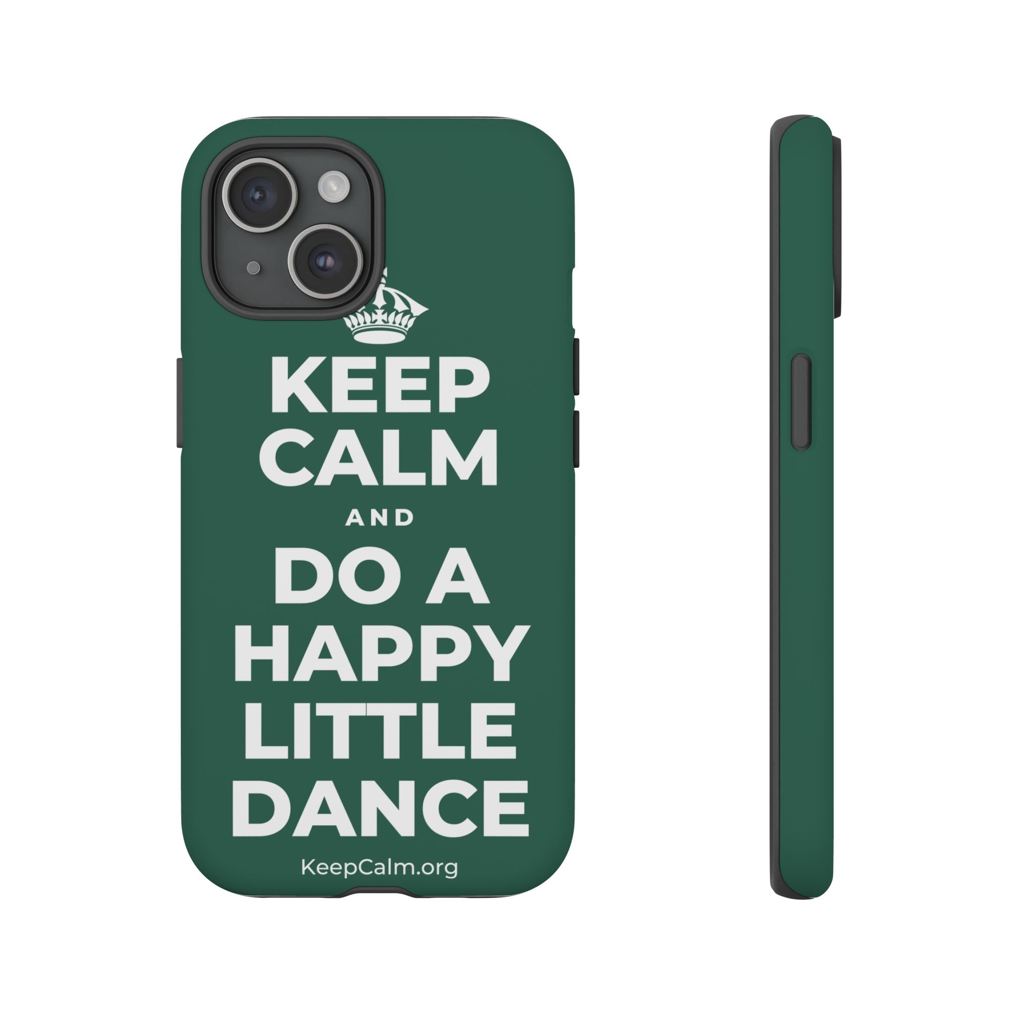 KEEP CALM AND DO A HAPPY LITTLE DANCE Phone Case