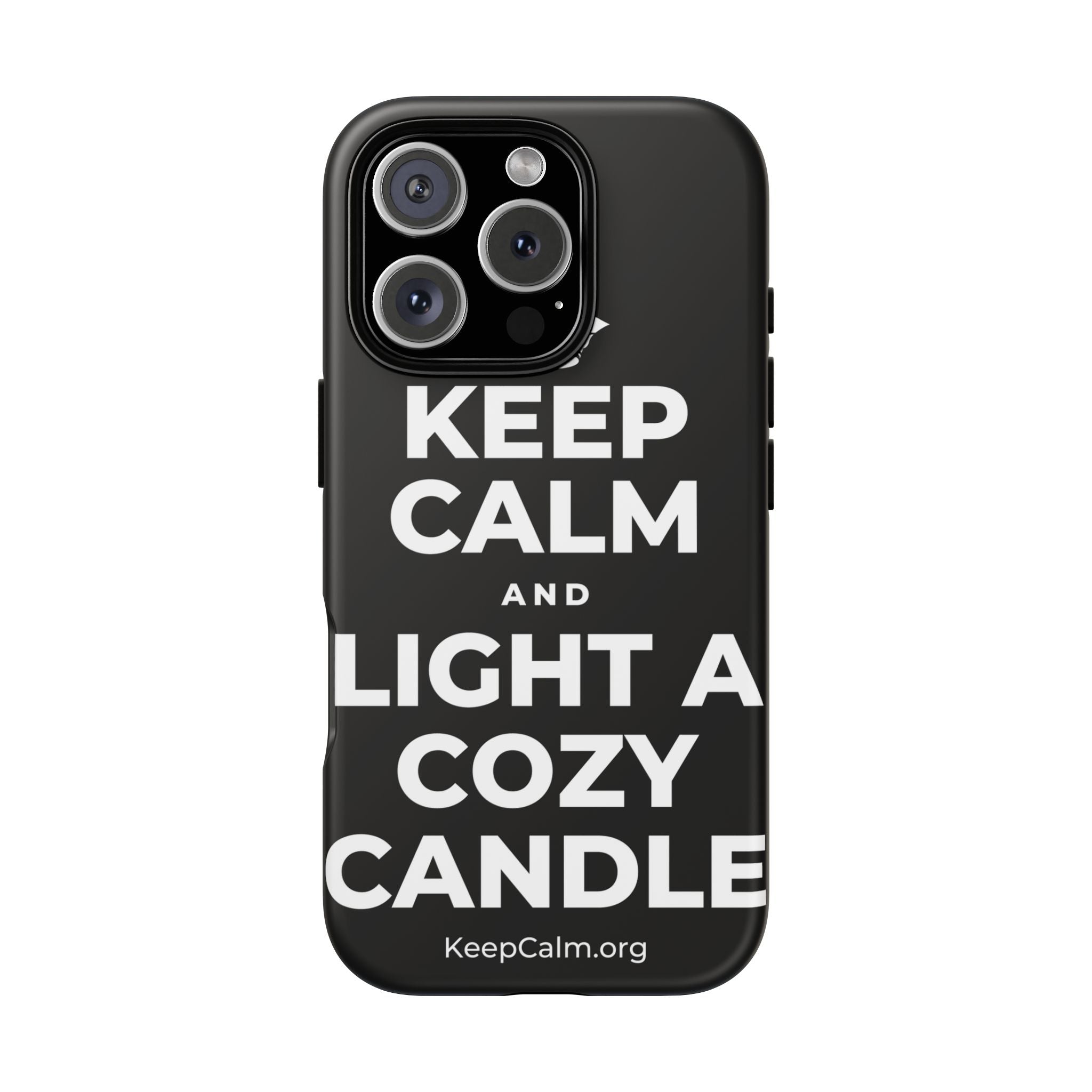 KEEP CALM AND LIGHT A COZY CANDLE Phone Case