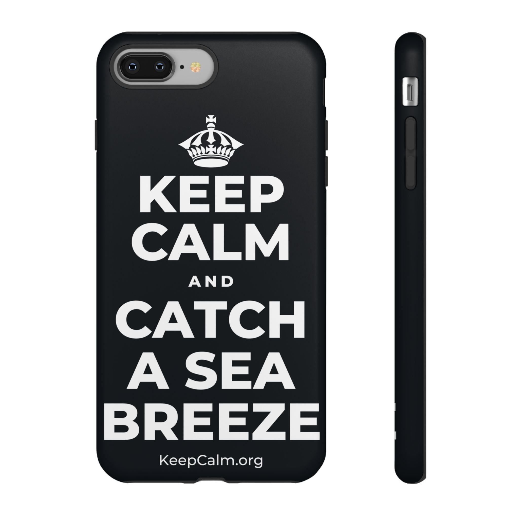 KEEP CALM AND CATCH A SEA BREEZE Phone Case (Dark)