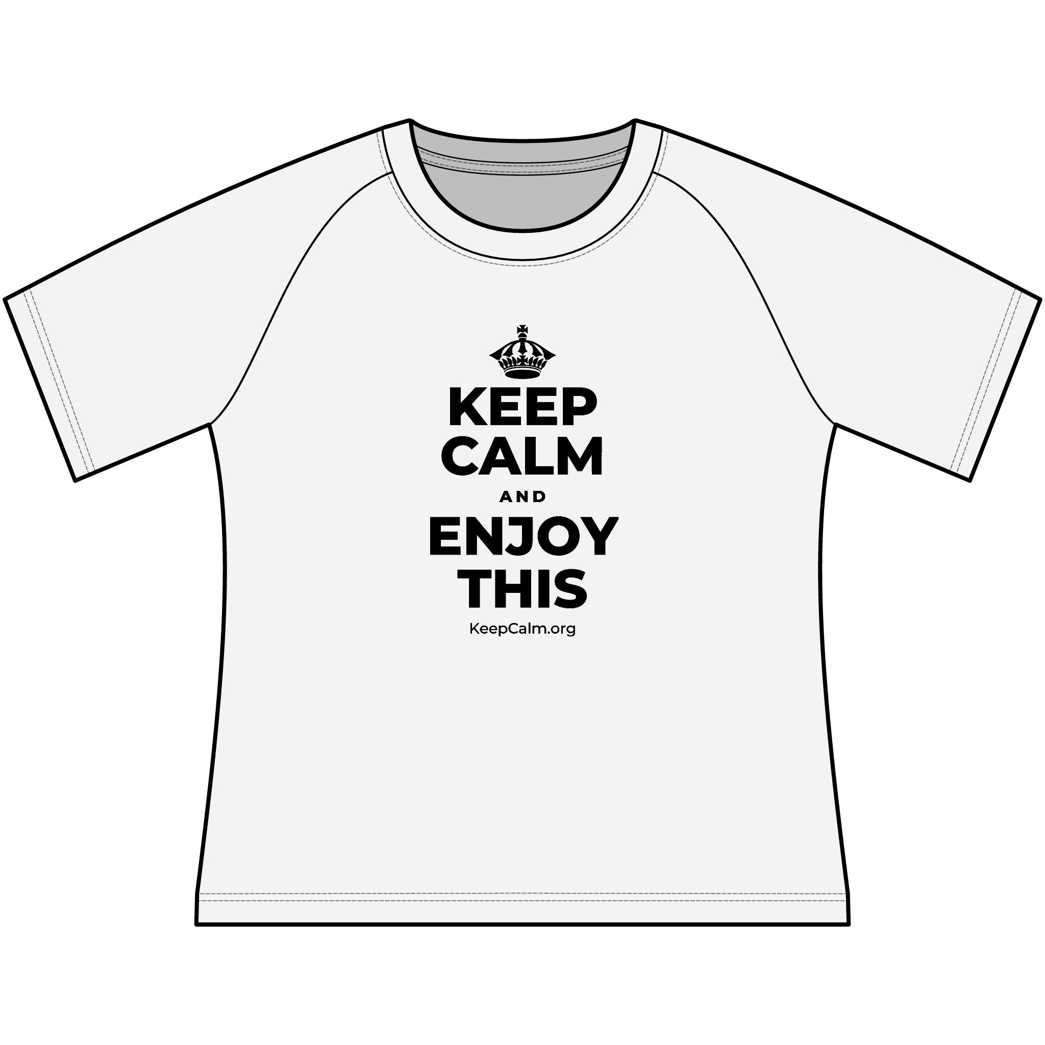 KEEP CALM AND ENJOY THIS Women's Raglan Tee