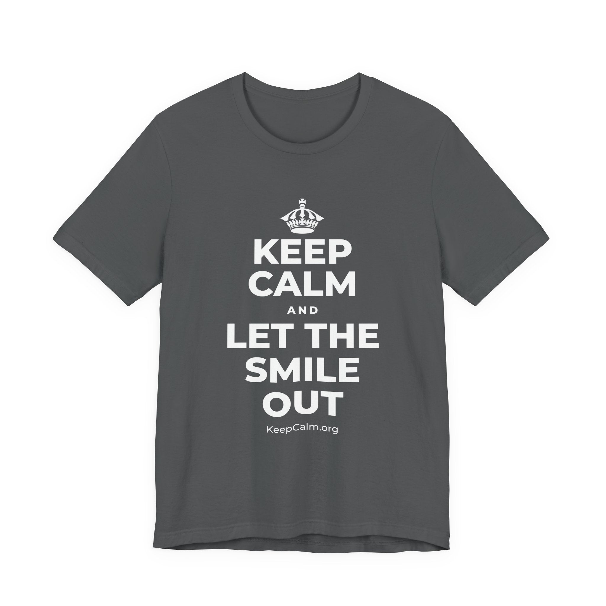 KEEP CALM AND LET THE SMILE OUT T-Shirt (White–Asphalt)