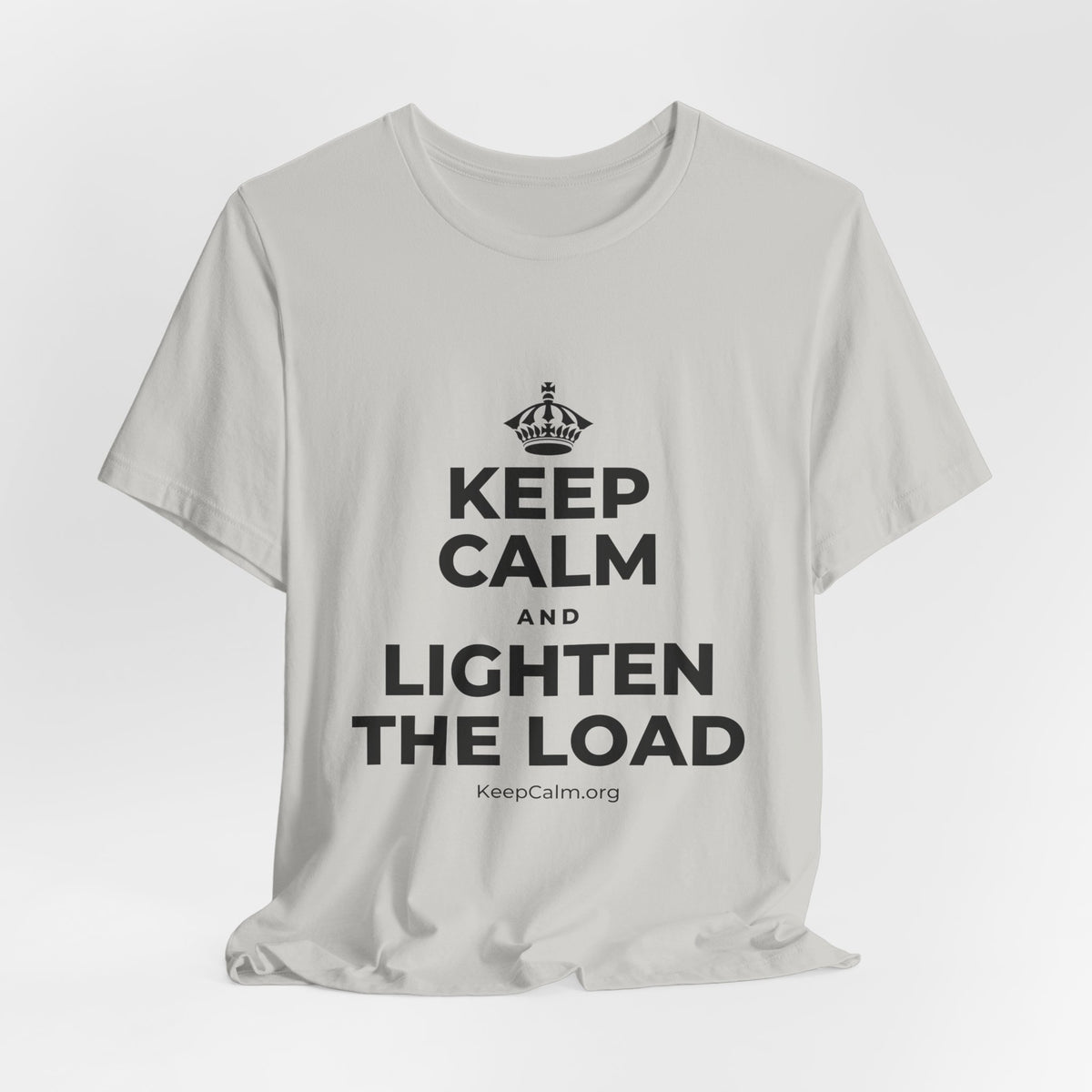 KEEP CALM AND LIGHTEN THE LOAD T-Shirt (Baby Blue–Silver)