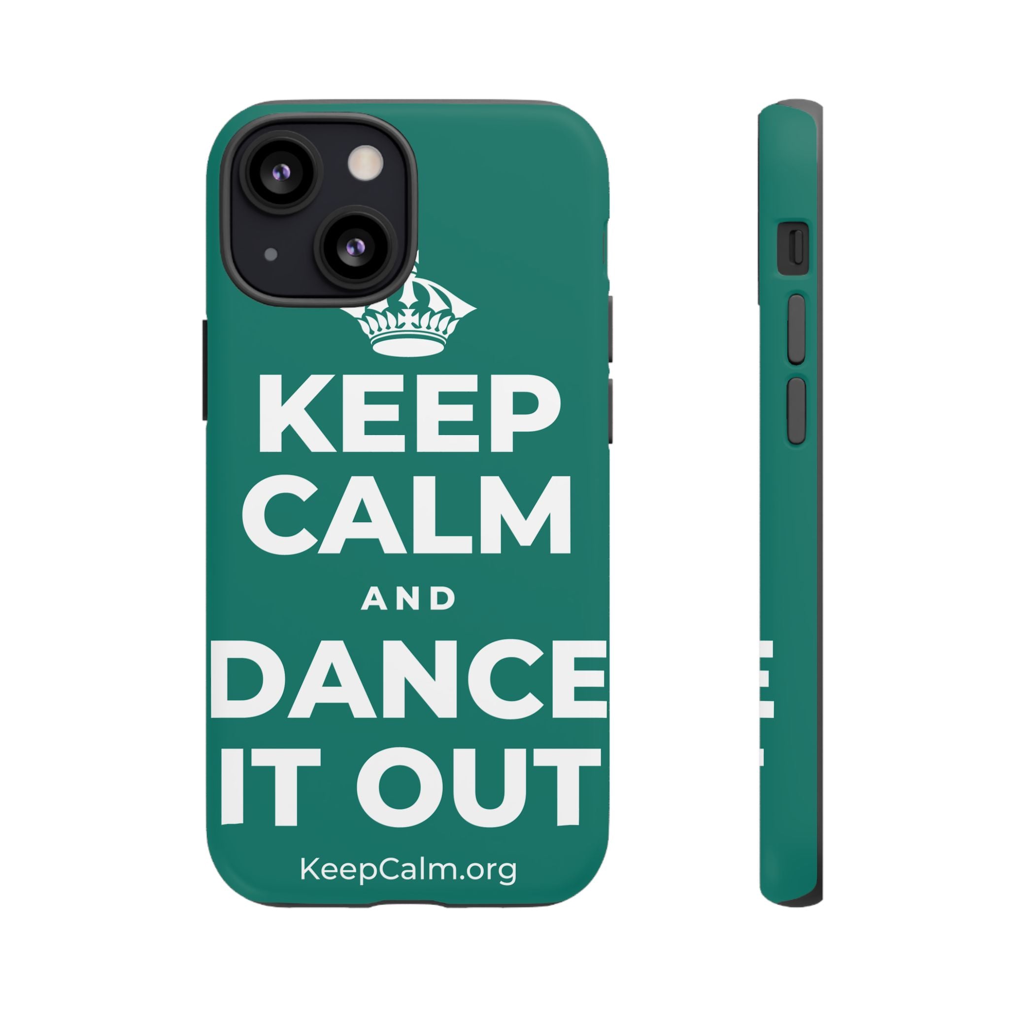 KEEP CALM AND DANCE IT OUT Phone Case