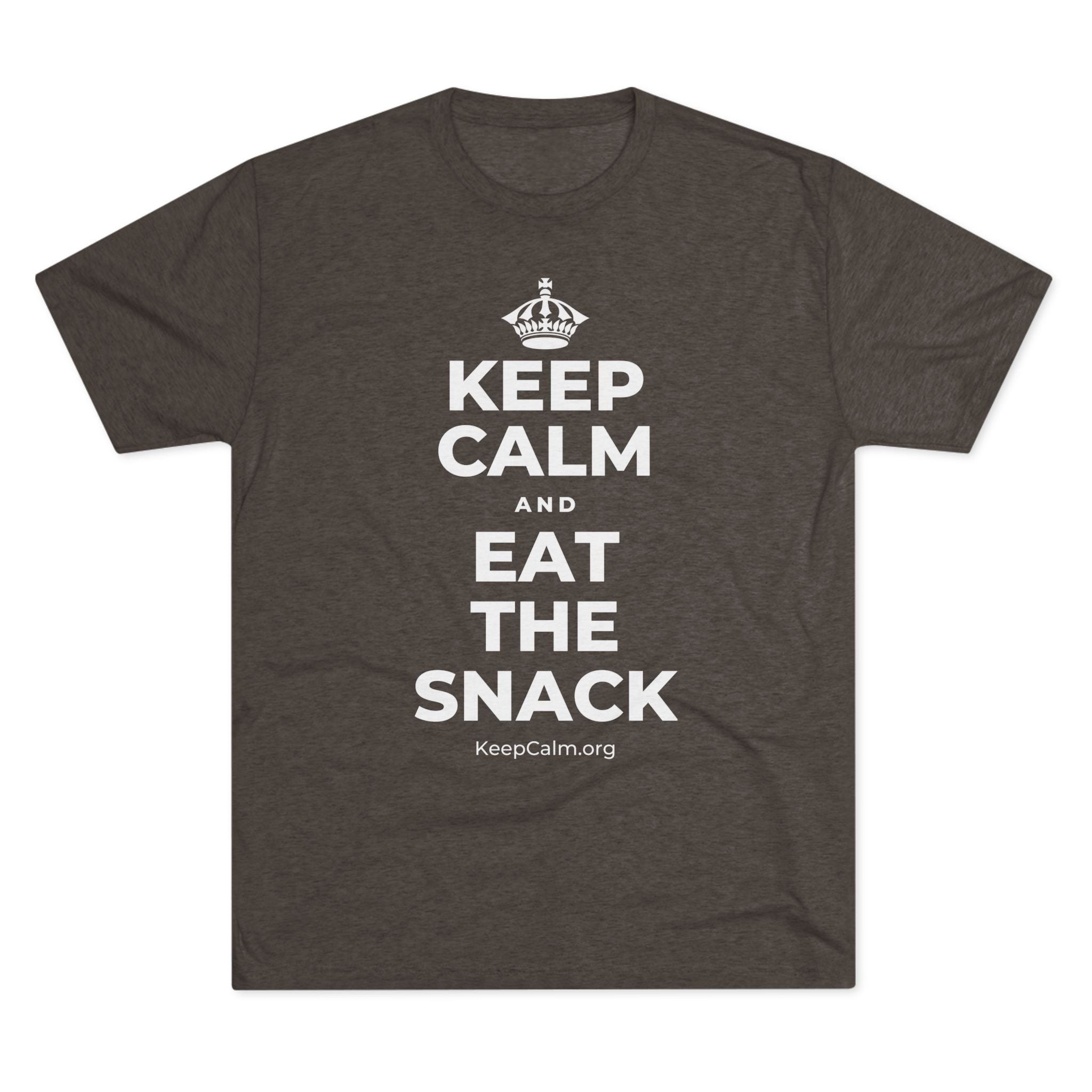 KEEP CALM AND EAT THE SNACK Tri-Blend Tee