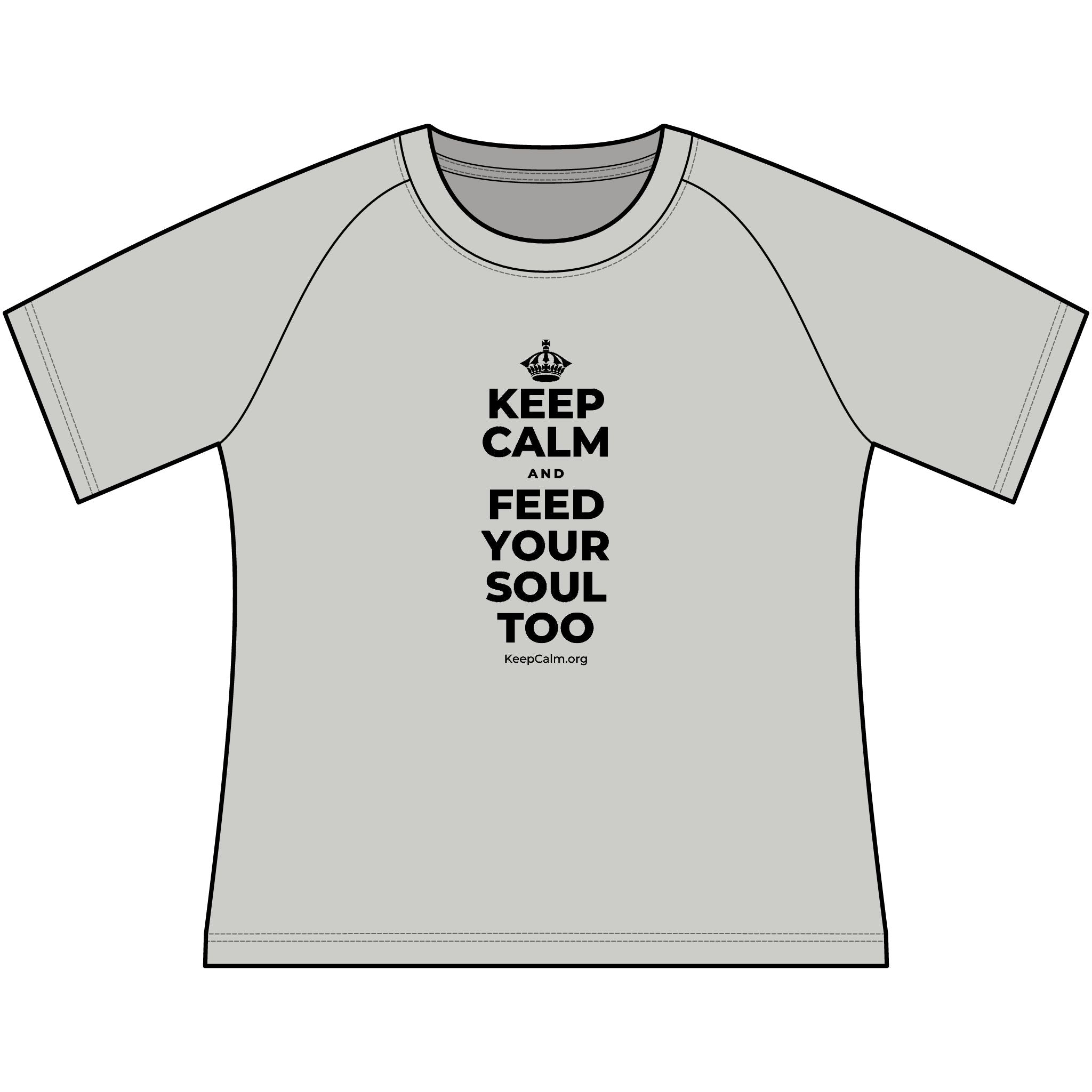 KEEP CALM AND FEED YOUR SOUL TOO Women's Raglan Tee