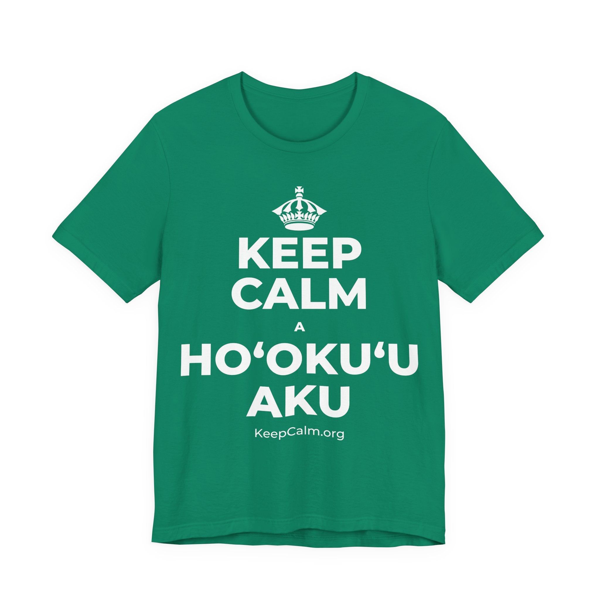 KEEP CALM A HOʻOKUʻU AKU T-Shirt (White–Asphalt)