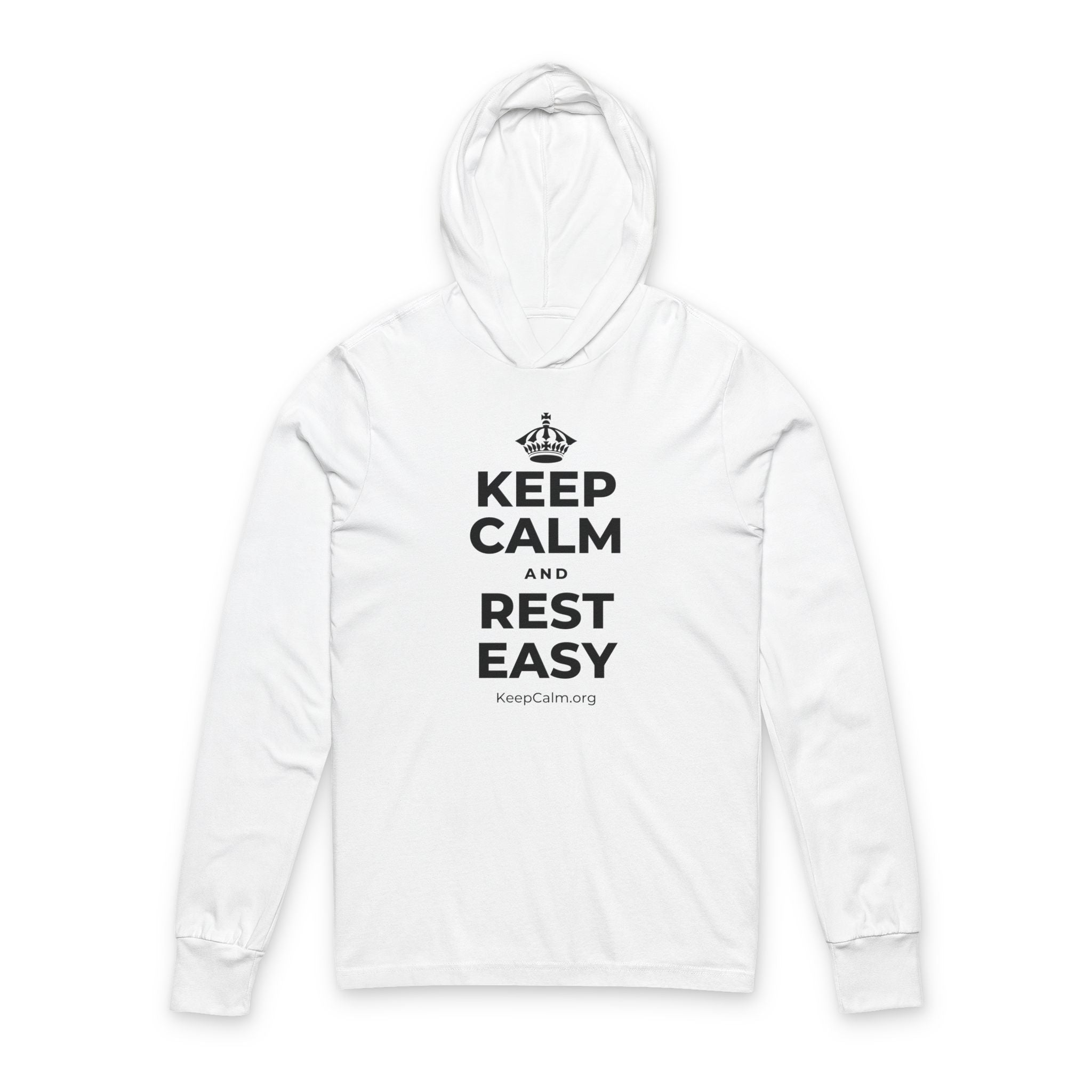 KEEP CALM AND REST EASY Hooded Long Sleeve Tee
